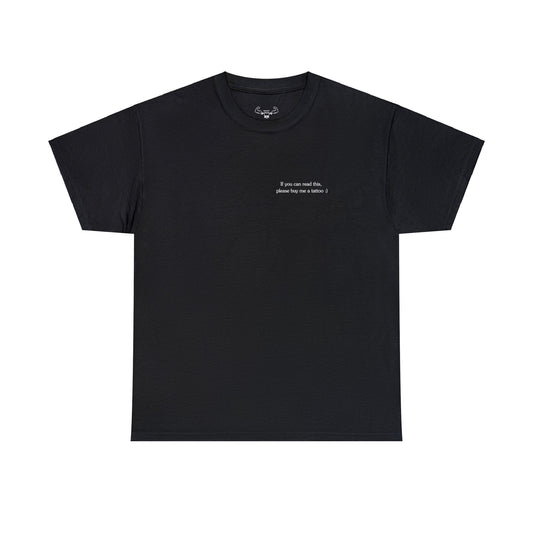 If you can read this, buy me a tattoo t-shirt