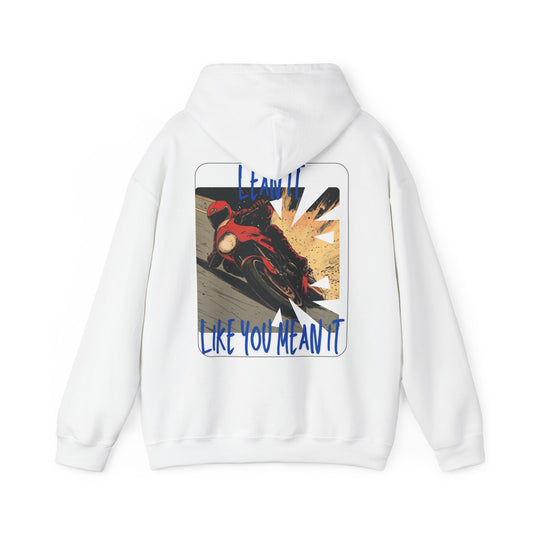 "Lean It Like You Mean It" Sweatshirt