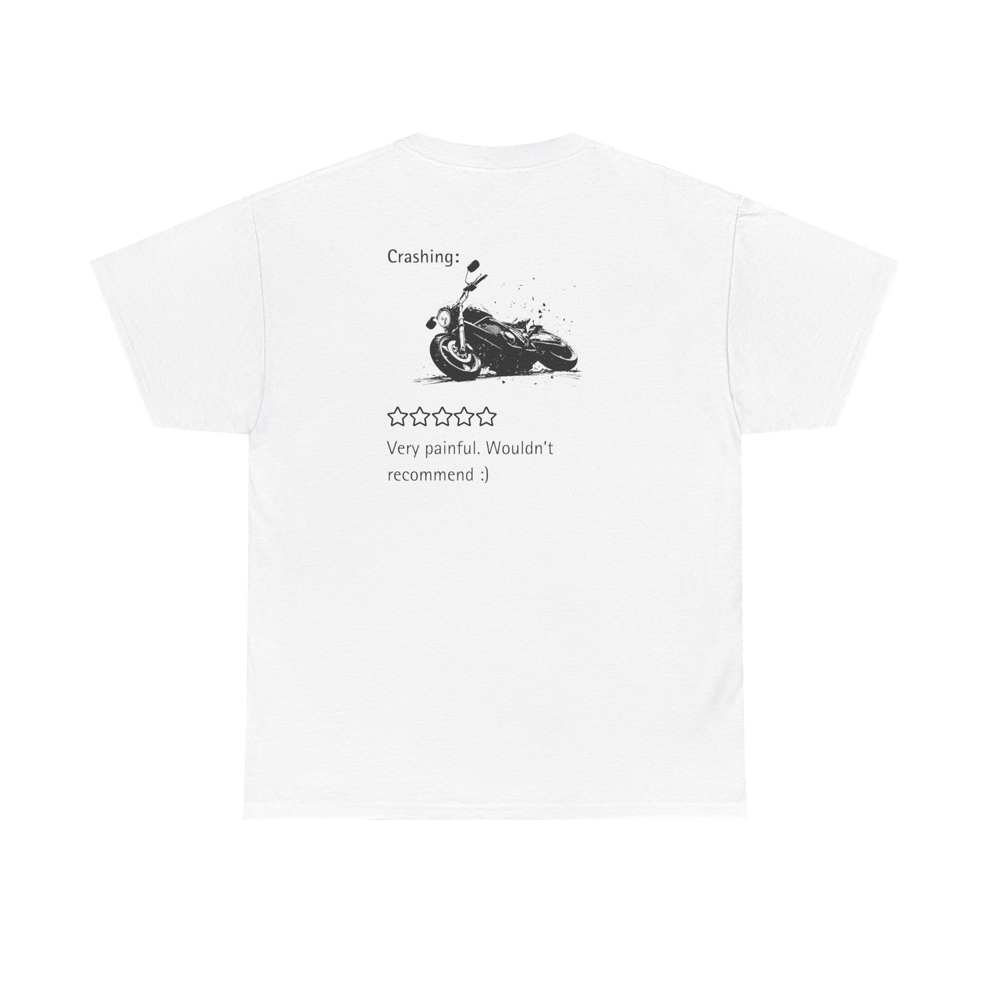 "Review of crashing- don't recommend" t-shirt