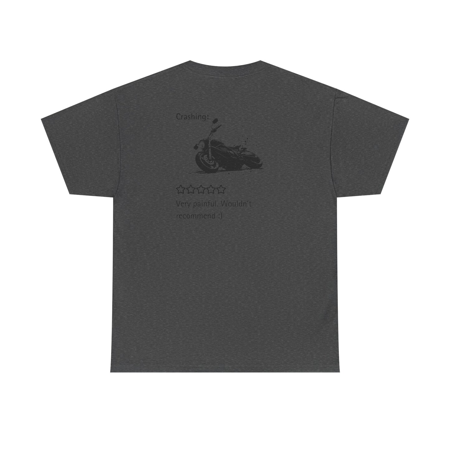 "Review of crashing- don't recommend" t-shirt