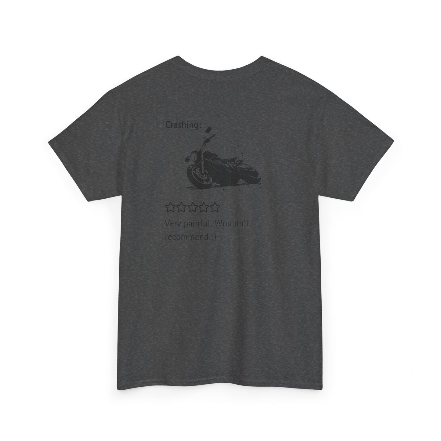 "Review of crashing- don't recommend" t-shirt