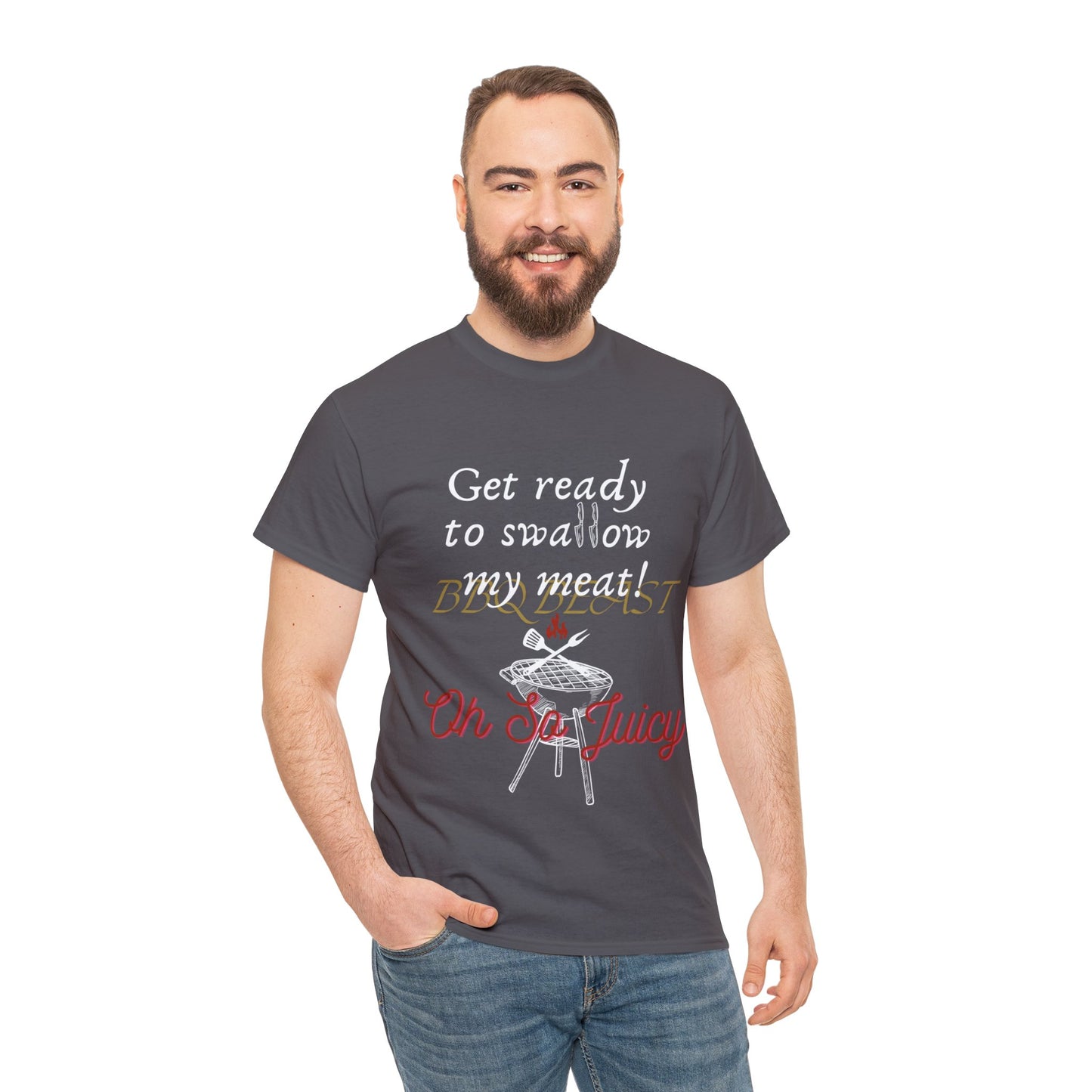 Get ready to swallow my meat t-shirt