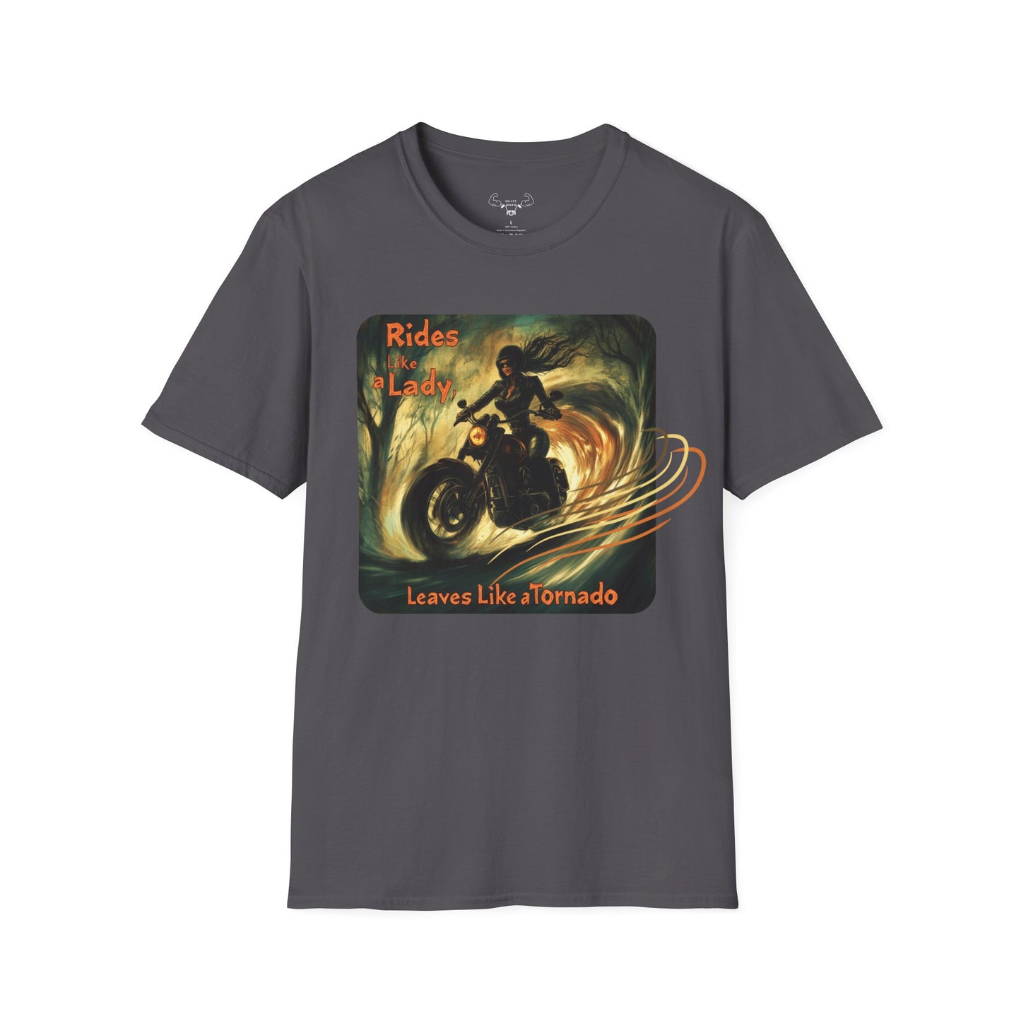"Rides like a lady, leaves like a tornado" Softstyle T-Shirt