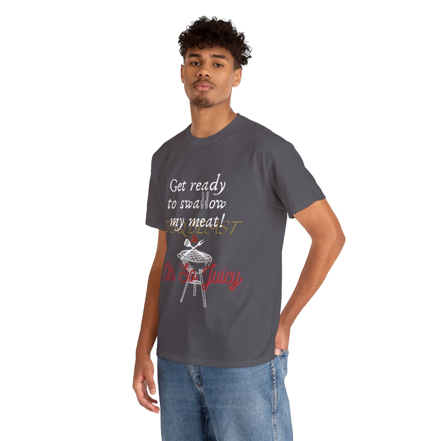 Get ready to swallow my meat t-shirt